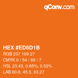 カラーコード: HEX #ED6D1B | qconv.com