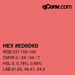Color code: HEX #ED6D6D | qconv.com