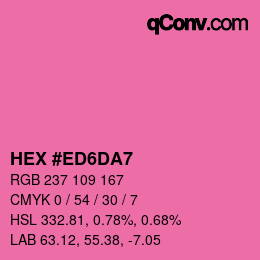 Color code: HEX #ED6DA7 | qconv.com