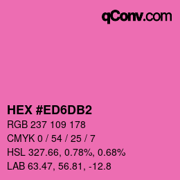 カラーコード: HEX #ED6DB2 | qconv.com