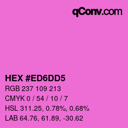 カラーコード: HEX #ED6DD5 | qconv.com