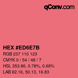 颜色代码: HEX #ED6E7B | qconv.com