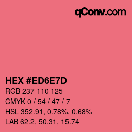 颜色代码: HEX #ED6E7D | qconv.com