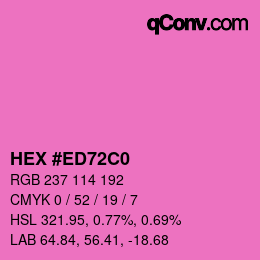 カラーコード: HEX #ED72C0 | qconv.com