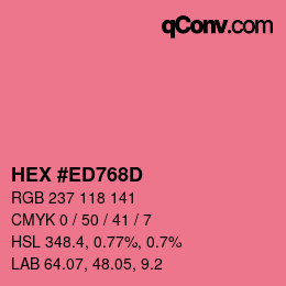 カラーコード: HEX #ED768D | qconv.com