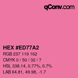 Farbcode: HEX #ED77A2 | qconv.com