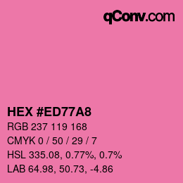 颜色代码: HEX #ED77A8 | qconv.com