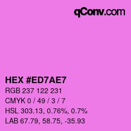 カラーコード: HEX #ED7AE7 | qconv.com