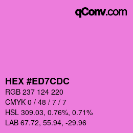 Color code: HEX #ED7CDC | qconv.com