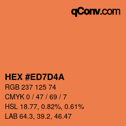 カラーコード: HEX #ED7D4A | qconv.com