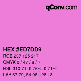 Color code: HEX #ED7DD9 | qconv.com