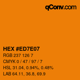 Color code: HEX #ED7E07 | qconv.com