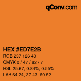カラーコード: HEX #ED7E2B | qconv.com