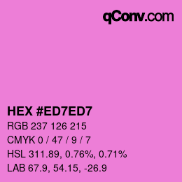 カラーコード: HEX #ED7ED7 | qconv.com