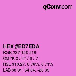 颜色代码: HEX #ED7EDA | qconv.com