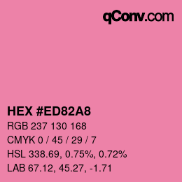 Color code: HEX #ED82A8 | qconv.com
