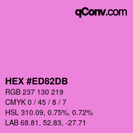 颜色代码: HEX #ED82DB | qconv.com