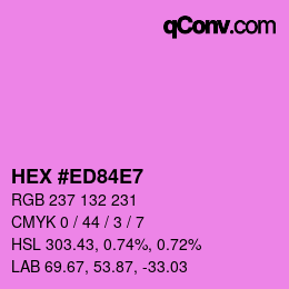 カラーコード: HEX #ED84E7 | qconv.com