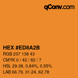 カラーコード: HEX #ED8A2B | qconv.com