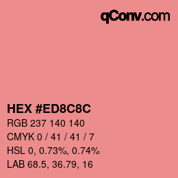カラーコード: HEX #ED8C8C | qconv.com