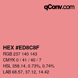 カラーコード: HEX #ED8C8F | qconv.com