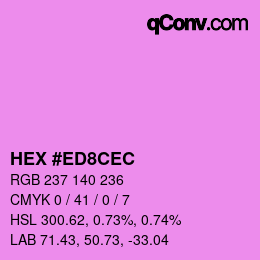 カラーコード: HEX #ED8CEC | qconv.com