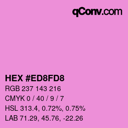 カラーコード: HEX #ED8FD8 | qconv.com