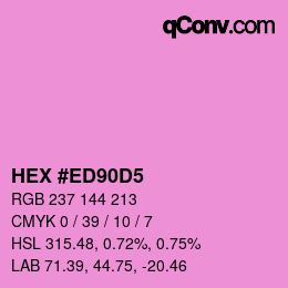 カラーコード: HEX #ED90D5 | qconv.com