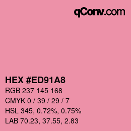 Color code: HEX #ED91A8 | qconv.com