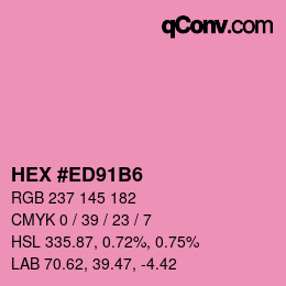 Color code: HEX #ED91B6 | qconv.com