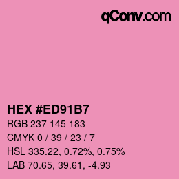 Color code: HEX #ED91B7 | qconv.com