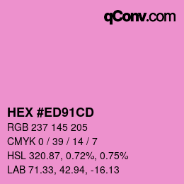 Color code: HEX #ED91CD | qconv.com