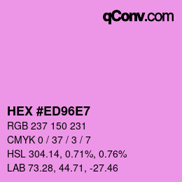 カラーコード: HEX #ED96E7 | qconv.com