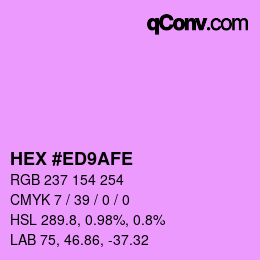Color code: HEX #ED9AFE | qconv.com
