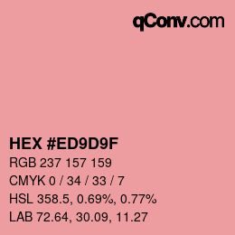 カラーコード: HEX #ED9D9F | qconv.com