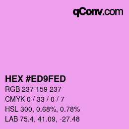 カラーコード: HEX #ED9FED | qconv.com