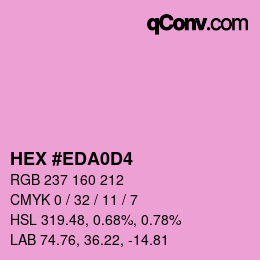 Color code: HEX #EDA0D4 | qconv.com