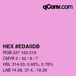 Color code: HEX #EDA0DB | qconv.com