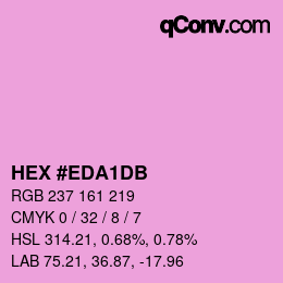 Color code: HEX #EDA1DB | qconv.com