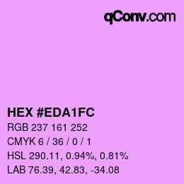 カラーコード: HEX #EDA1FC | qconv.com