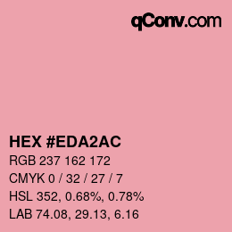 カラーコード: HEX #EDA2AC | qconv.com