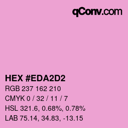 カラーコード: HEX #EDA2D2 | qconv.com