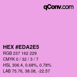 Color code: HEX #EDA2E5 | qconv.com