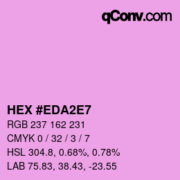 カラーコード: HEX #EDA2E7 | qconv.com
