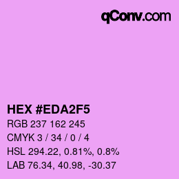 カラーコード: HEX #EDA2F5 | qconv.com