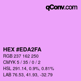 Color code: HEX #EDA2FA | qconv.com