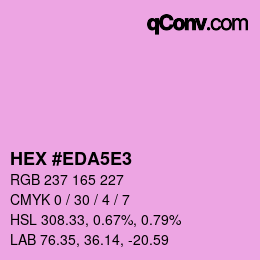 Color code: HEX #EDA5E3 | qconv.com