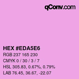 Farbcode: HEX #EDA5E6 | qconv.com