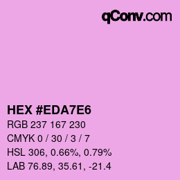 Color code: HEX #EDA7E6 | qconv.com