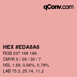 カラーコード: HEX #EDA8A6 | qconv.com